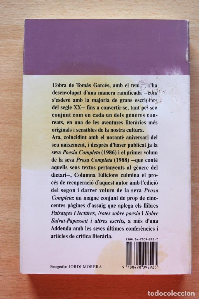Libros de segunda mano: Tom&agrave;s Garc&eacute;s - Prosa completa, II - Columna - Foto 2