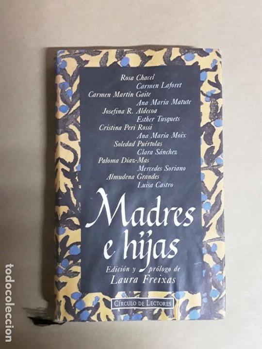 Libros de segunda mano: Madres e hijas,circulo de lectores, - Foto 1