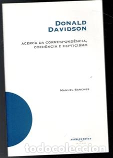 Libros de segunda mano: Donald Davidson. Acerca da correspondencia, coerencia e cepticismo, Manuel Sanches - Foto 1