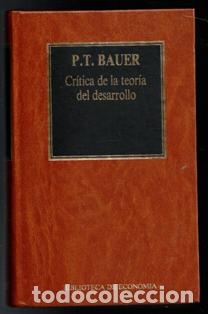 Libros de segunda mano: Cr&iacute;tica de la teor&iacute;a del desarrollo, P.T. Bauer - Foto 1