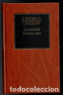 Libros de segunda mano: La sociedad de suma cero, Lester C. Thurow - Foto 1