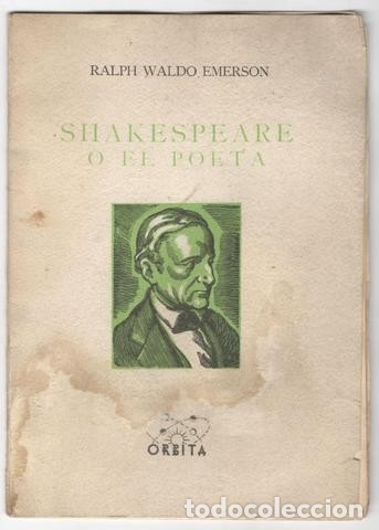 Libros de segunda mano: EMERSON, RALPH WALDO: SHAKESPEARE O EL POETA - Foto 1