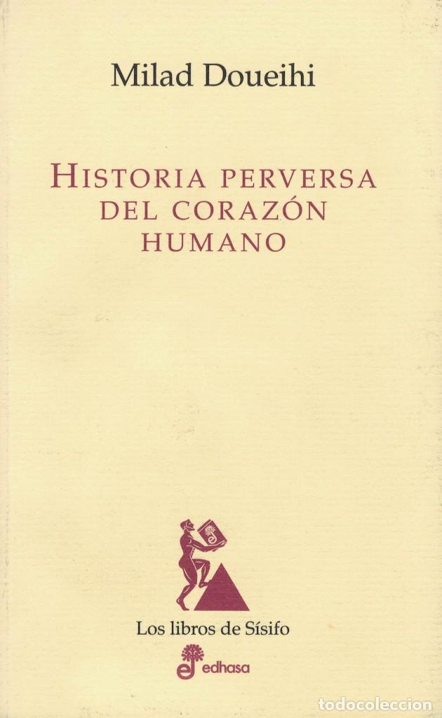 Libros de segunda mano: Milad Doueihi, Historia perversa del coraz&oacute;n humano - Foto 1