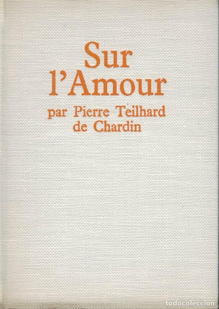 Libros de segunda mano: Sur lAmour / Pierre Teilhard de Chardin - Foto 1