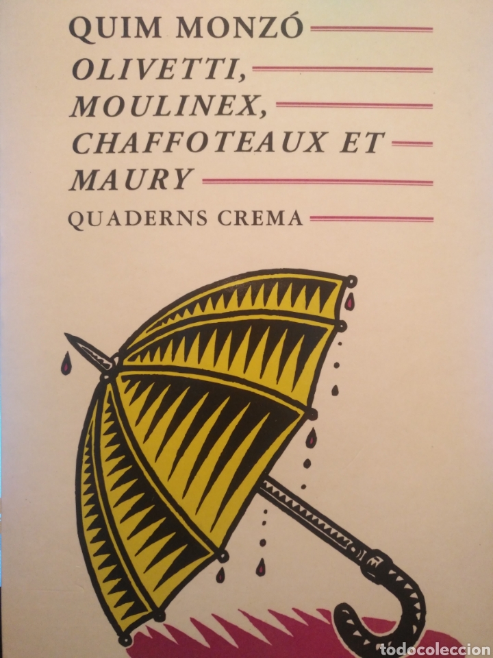 Libros de segunda mano: Quim Monz&oacute;. Olivetti, Moulinex.. - Foto 1