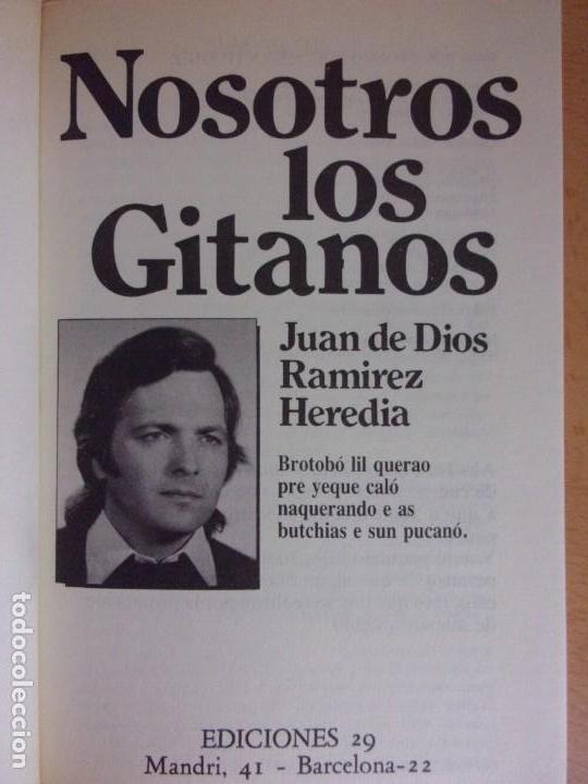 Libros de segunda mano: NOSOTROS LOS GITANOS / JUAN DE DIOS RAMIREZ HEREDIA / 1983. EDICIONES 29 - Foto 2
