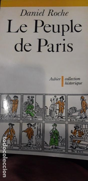 Libros de segunda mano: LE PEUPLE DE PARIS - DANIEL ROCHE - Foto 1
