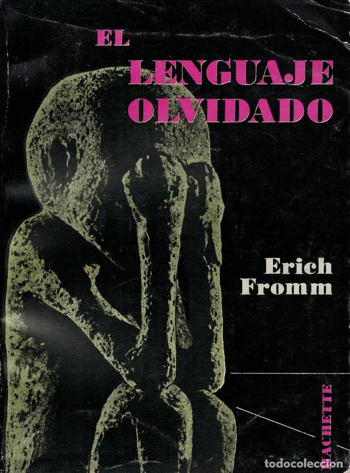 Libros de segunda mano: Erich Fromm, El lenguaje olvidado. Sue&ntilde;os, mitos y cuentos de Hadas - Foto 1