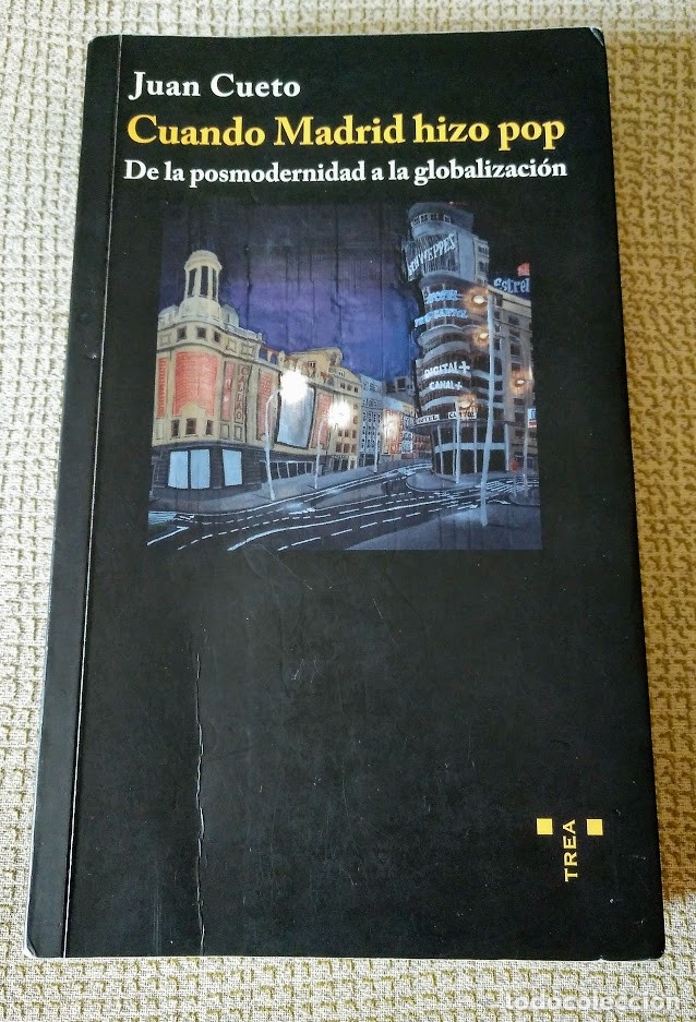 Libros de segunda mano: Cuando Madrid hizo pop. Juan Cueto. 2011 - Foto 1
