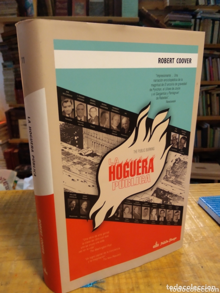 Libros de segunda mano: LA HOGUERA PUBLICA. ROBERT COOVER #2594 - Foto 1