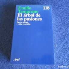 Libros de segunda mano: EL ÁRBOL DE LAS PASIONES DESEO, PECADO, VIDAS REPETIDAS. EMILIOTEMPRANO ED. ARIEL 1ª EDICION 2004. Lote 173813674