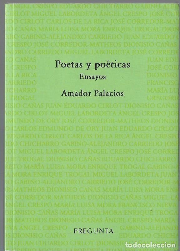 Gebrauchte B&uuml;cher: Amador PALACIOS : Poetas y po&eacute;ticas (Ensayos). Pregunta Eds., 2018