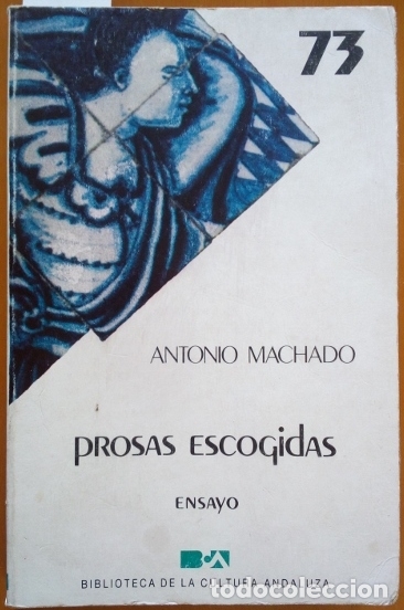 Libros de segunda mano: PROSAS ESCOGIDAS. - MACHADO, Antonio. - Foto 1
