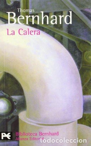 Libros de segunda mano: La calera.- Thomas Bernhard - Foto 1