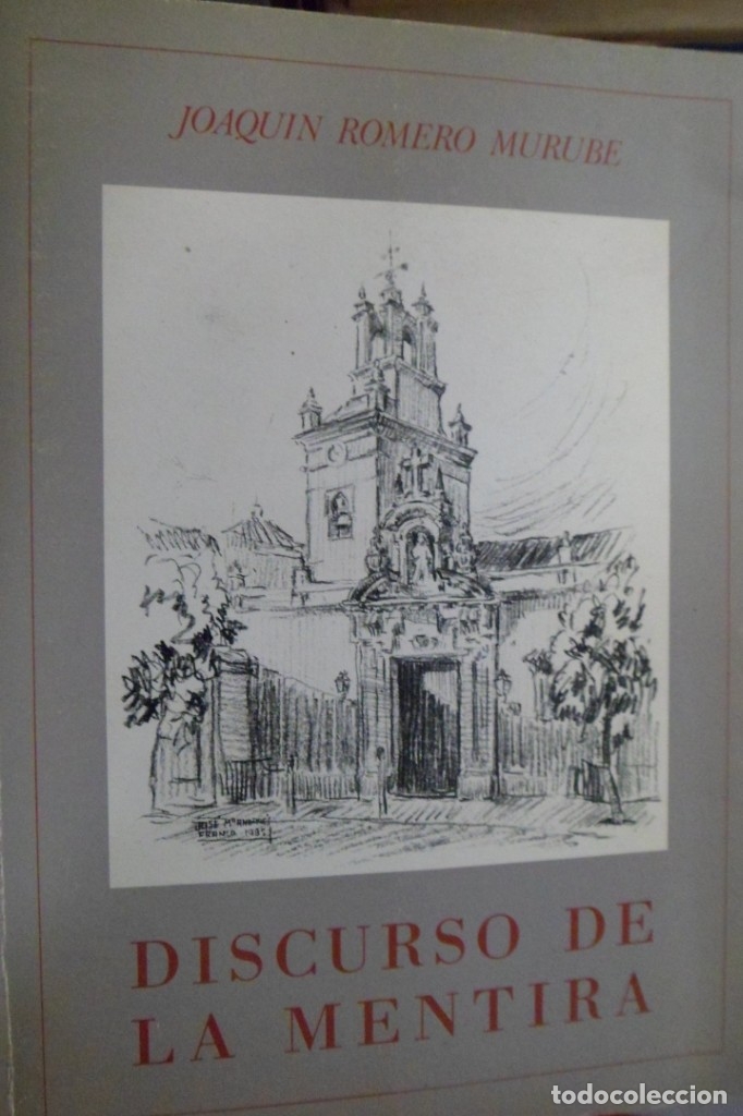 Libros de segunda mano: DISCURSO DE LA MENTIRA. JOAQU&Iacute;N ROMERO MURUBE - Foto 1