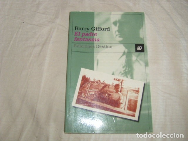 Libros de segunda mano: EL PADRE FANTASMA , BARRY GIFFORD - Foto 1