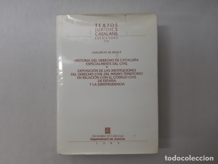 Gebrauchte B&uuml;cher: Historia del derecho de Catalu&ntilde;a, especialmente del civil y exposici&oacute;n de las institucion 843930515X