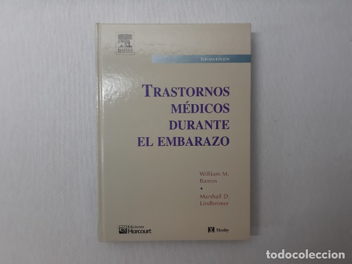 Gebrauchte B&uuml;cher: Trastornos m&eacute;dicos durante el embarazo por William M. Barron (2001) - Barron, William 9788481745658