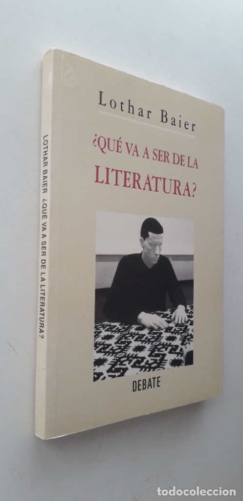 Libros de segunda mano: &iquest;QUE VA A SER DE LA LITERATURA? - LOTHAR BAIER - Foto 2
