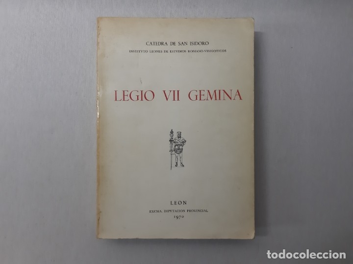 Libros de segunda mano: Legio VII Gemina (1970) - Foto 1