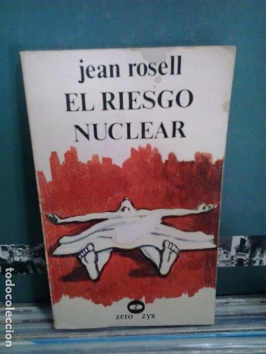 Libros de segunda mano: LMV - El riesgo nuclear. Jean Rosell - Foto 1