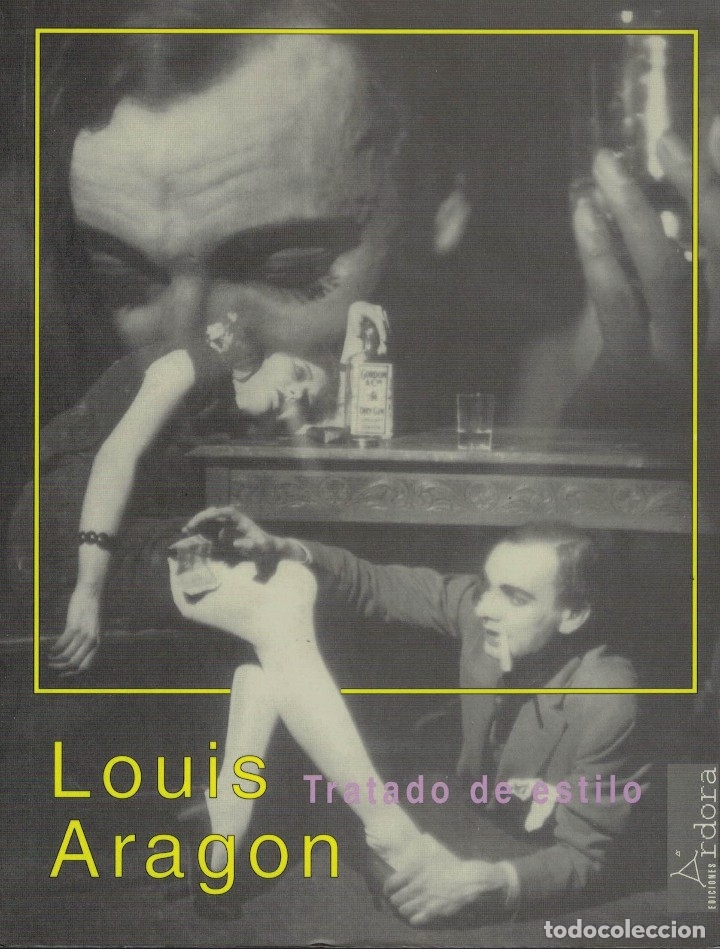 Libros de segunda mano: Louis Aragon, Tratado de estilo - Foto 1