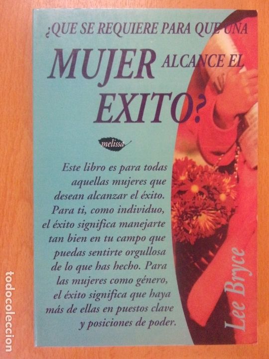 Libros de segunda mano: &iquest;QUE SE REQUIERE PARA QUE UNA MUJER ALCANCE EL &Eacute;XITO? / LEE BRYCE /