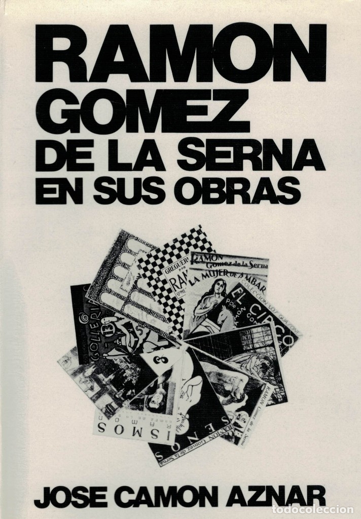 Libros de segunda mano: Ram&oacute;n G&oacute;mez de la Serna en sus obras / Jos&eacute; Cam&oacute;n Aznar - Foto 1
