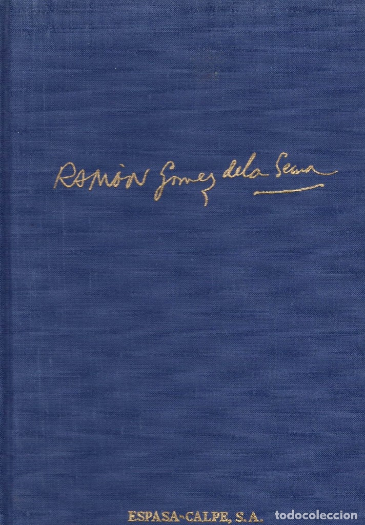 Libros de segunda mano: Ram&oacute;n G&oacute;mez de la Serna en sus obras / Jos&eacute; Cam&oacute;n Aznar - Foto 2