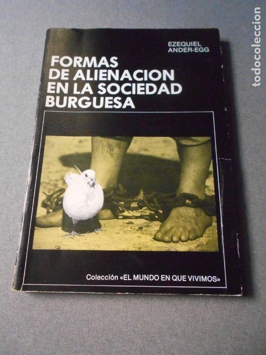 Libros de segunda mano: FORMAS DE ALIENACION EN LA SOCIEDAD BURGUESA - Foto 1