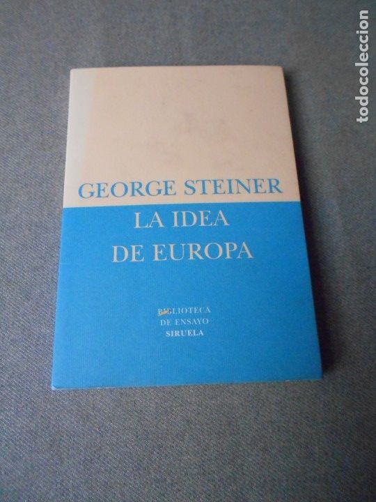 Libros de segunda mano: LA IDEA DE EUROPA. GEORGE STEINER - Foto 1