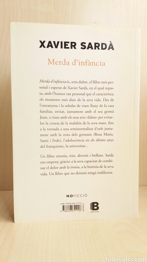 Libros de segunda mano: Merda dinfancia. Xavier Sard&aacute;. EDICIONES B, 1 Ed, 2012. - Foto 3