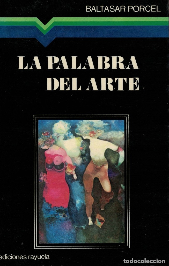 Libros de segunda mano: Baltasar Porcel, La palabra del arte - Foto 1
