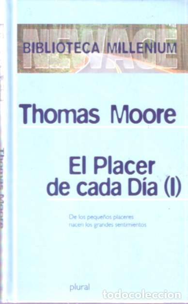 Libros de segunda mano: El placer de cada d&iacute;a - Moore, Thomas - Foto 1