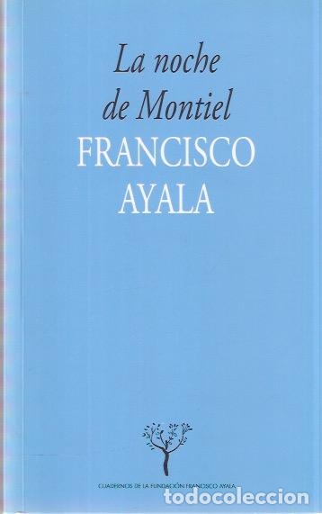Libros de segunda mano: La noche de Montiel - Ayala, Francisco - Foto 1