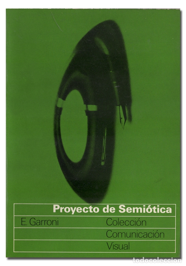 Libros de segunda mano: GARRONI (E.).- Proyecto de semi&oacute;tica. Editorial Gustavo Gili, 1973 - Foto 1