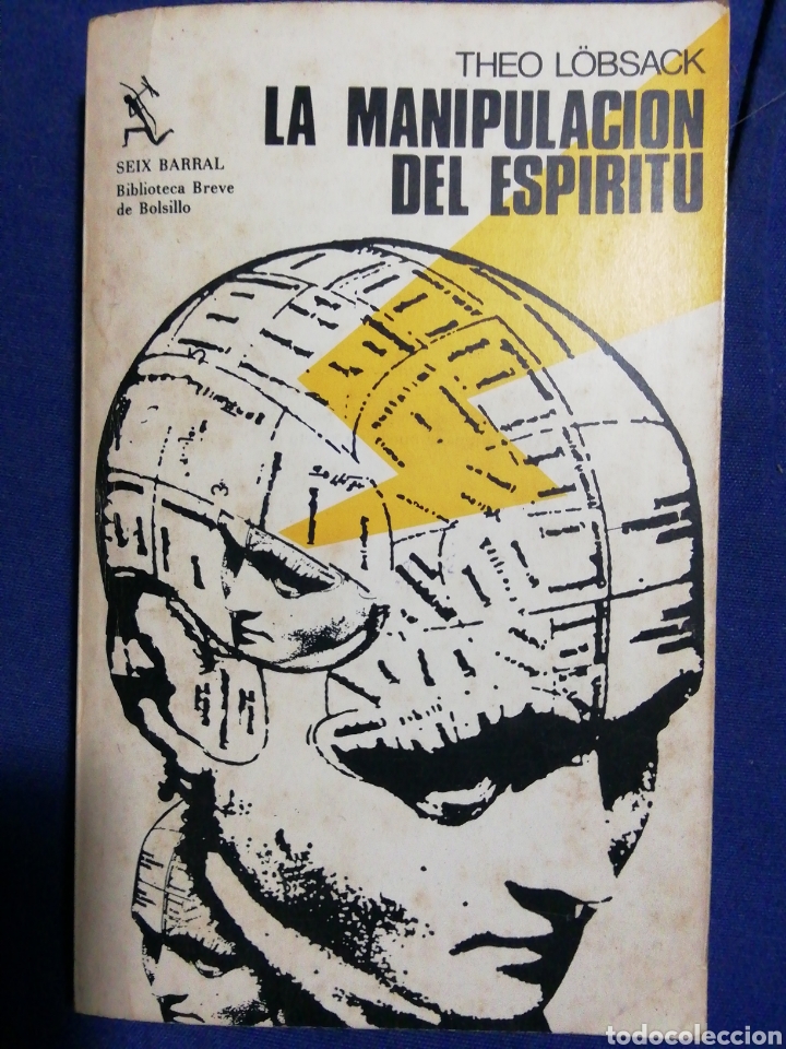 Libros de segunda mano: LA MANIPULACI&Oacute;N DEL ESP&Iacute;RITU. THEO LOBSACK - Foto 1