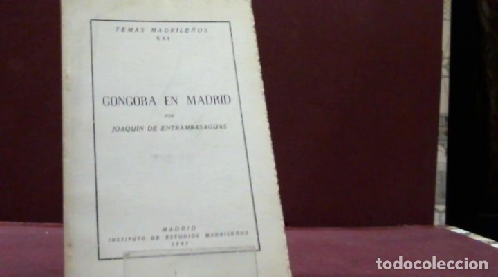 Libros de segunda mano: JOAQUIN DE ENTRAMBASAGUAS ... GONGORA EN MADRID ... 1961 - Foto 1