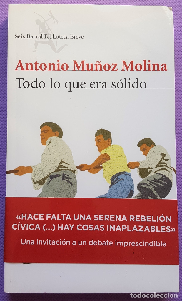 Libros de segunda mano: TODO LO QUE ERA S&Oacute;LIDO.ANTONIO MU&Ntilde;OZ MOLINA - Foto 1