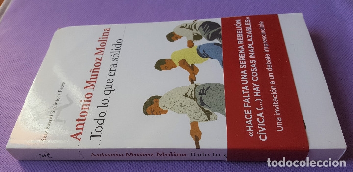 Libros de segunda mano: TODO LO QUE ERA S&Oacute;LIDO.ANTONIO MU&Ntilde;OZ MOLINA - Foto 2