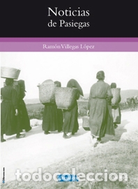 Libros de segunda mano: RAM&Oacute;N VILLEGAS L&Oacute;PEZ: Noticias de pasiegas. - Foto 1