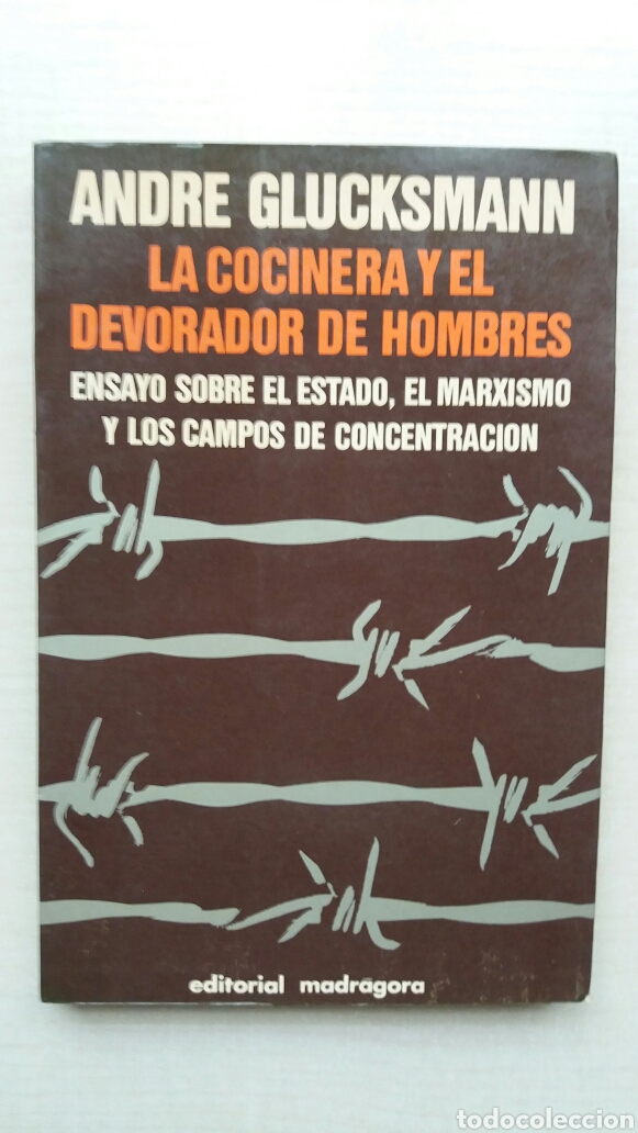 Libros de segunda mano: La cocinera y el devorador de hombres. Andre Glucksmann. Mandragora, 1977. - Foto 1