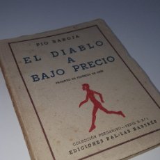 Libros de segunda mano: BAROJA, PÍO - EL DIABLO A BAJO PRECIO - PRIMERA EDICIÓN. Lote 182794341
