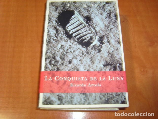 Libros de segunda mano: LA CONQUISTA DE LA LUNA , RICARDO ARTOLA - Foto 1