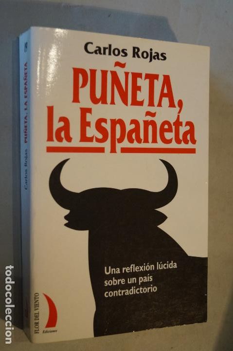 Libros de segunda mano: PU&Ntilde;ETA, LA ESPA&Ntilde;ETA. CARLOS ROJAS - Foto 1