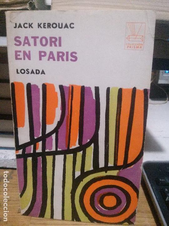 Libros de segunda mano: Satori en Paris, Jack Kerouac, Coleccion prisma - Foto 1