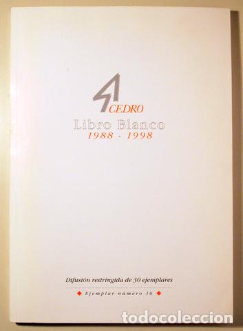 Libros de segunda mano: CEDRO. LIBRO BLANCO (1988-1998) - Madrid 1998 - Foto 1