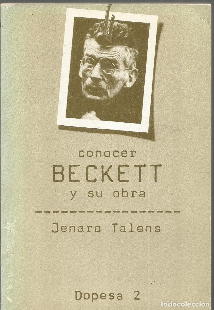 Libros de segunda mano: JENARO TALENS. CONOCER BECKETT Y SU OBRA. DOPESA - Foto 1