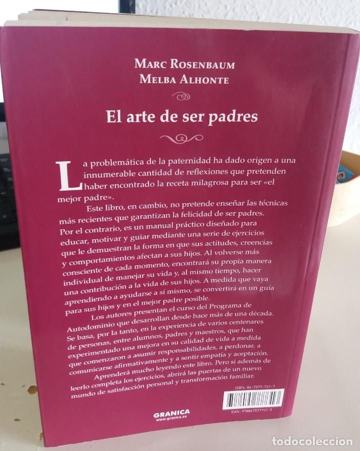 Libros de segunda mano: EL ARTE DE SER PADRES - ROSENBAUM / ALHONTE - Foto 2