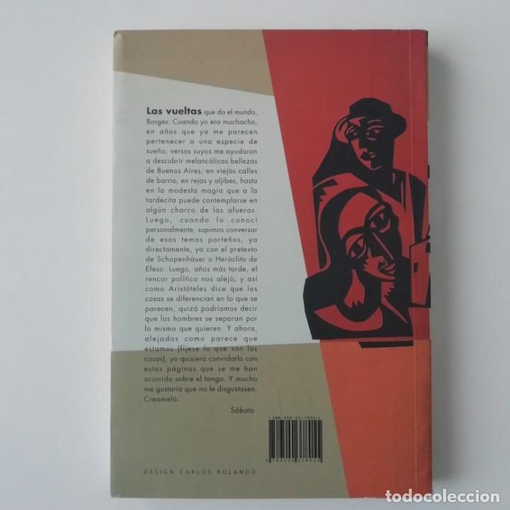 Libros de segunda mano: TANGO. DISCUSI&Oacute;N Y CLAVE - ERNESTO S&Aacute;BATO - ED. LOSADA 1997 - Foto 2
